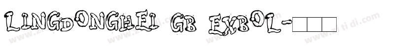 LingDongHei GB ExBol字体转换